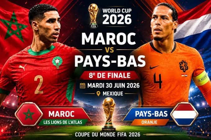 مونديال 2026.. المغرب في مواجهة هولندا، صدام بين مدرستين كرويتين لحسم بطاقة المرور لثمن النهائي